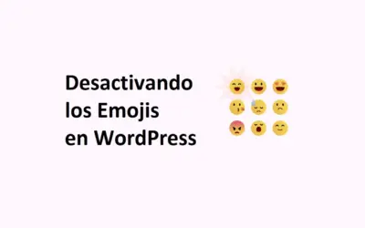 Desactivar los emoji en wordpress: Mejora el Rendimiento y la Experiencia del Usuario