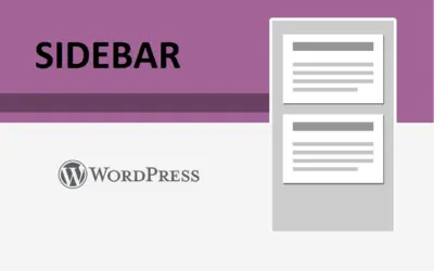 La Sidebar en WordPress: Ventajas y Cómo Activarla