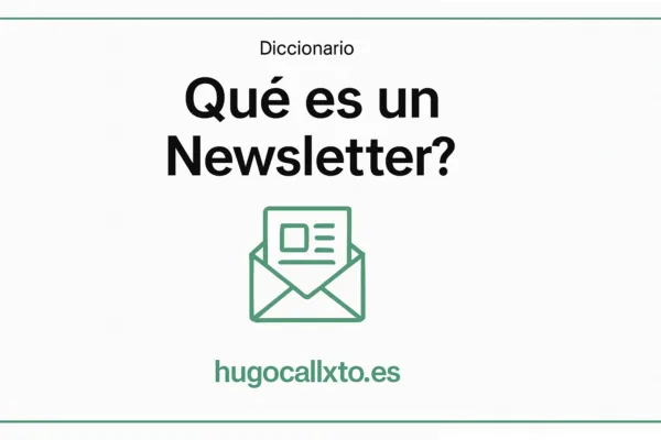 ¿Qué es un Newsletter y cómo optimizarlo para tu negocio?